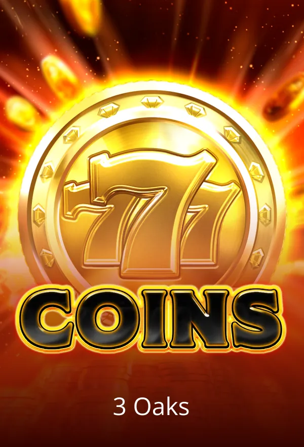 Golden coin with "777" embossed, fiery backdrop, labeled "COINS" below, "3 Oaks" at bottom.